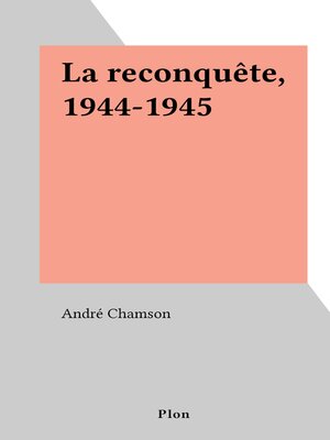 cover image of La reconquête, 1944-1945